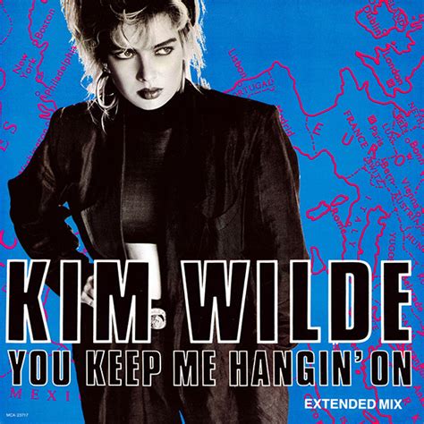 Kim Wilde You Keep Me Hangin On you keep me hangin' on by KIM WILDE, SP with oliverthedoor